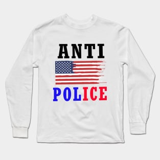 ANTI POLICE Long Sleeve T-Shirt